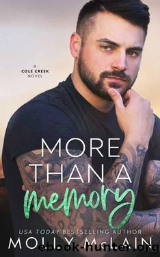More Than a Memory: A Brother's Best Friend Second Chance Romance: (Cole Creek Book 2) by Molly McLain