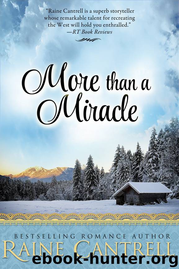 More Than a Miracle by Raine Cantrell
