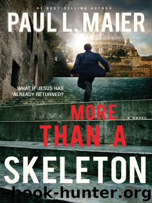 More Than a Skeleton by Paul L. Maier