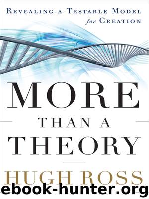 More Than a Theory by Hugh Ross