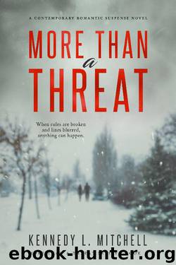 More Than a Threat by Kennedy L. Mitchell