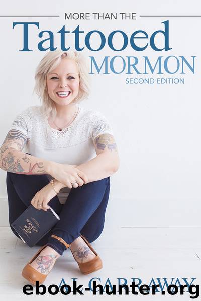 More Than the Tattooed Mormon by Carraway Al