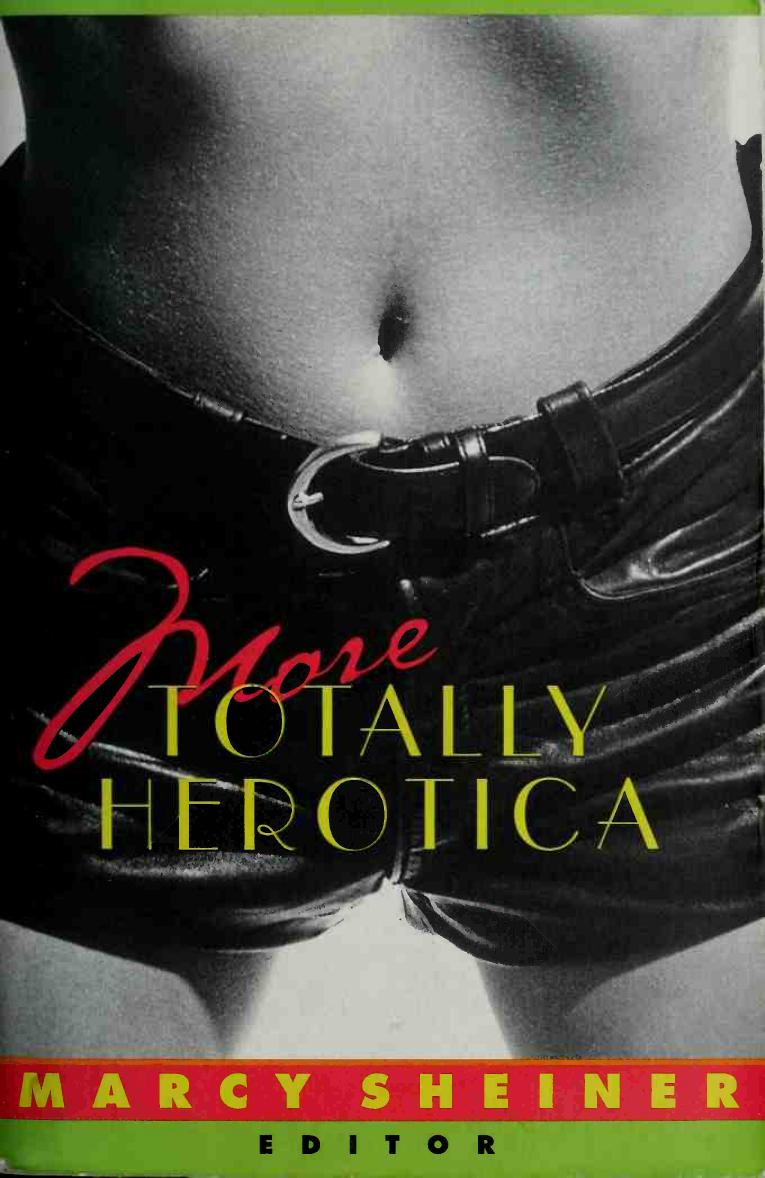 More Totally Herotica by Collection Of Women's Erotic Fiction