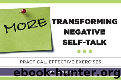 More Transforming Negative Self-Talk by Steve Andreas