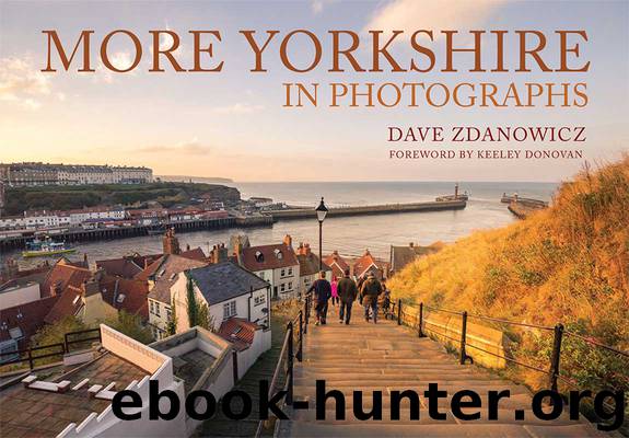 More Yorkshire in Photographs by Dave Zdanowicz