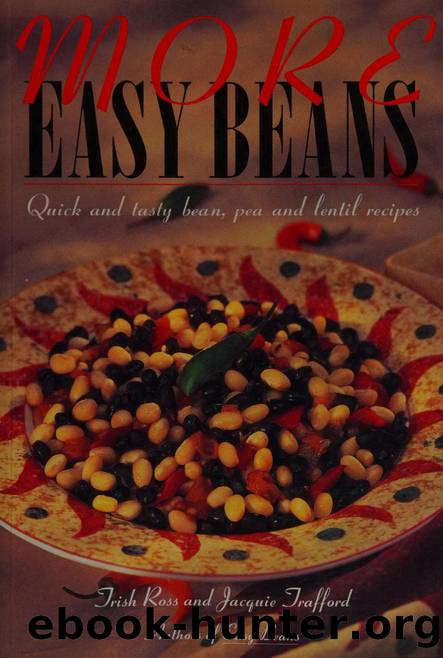 More easy beans : quick and tasty bean, pea and lentil recipes by Ross Trish 1932-