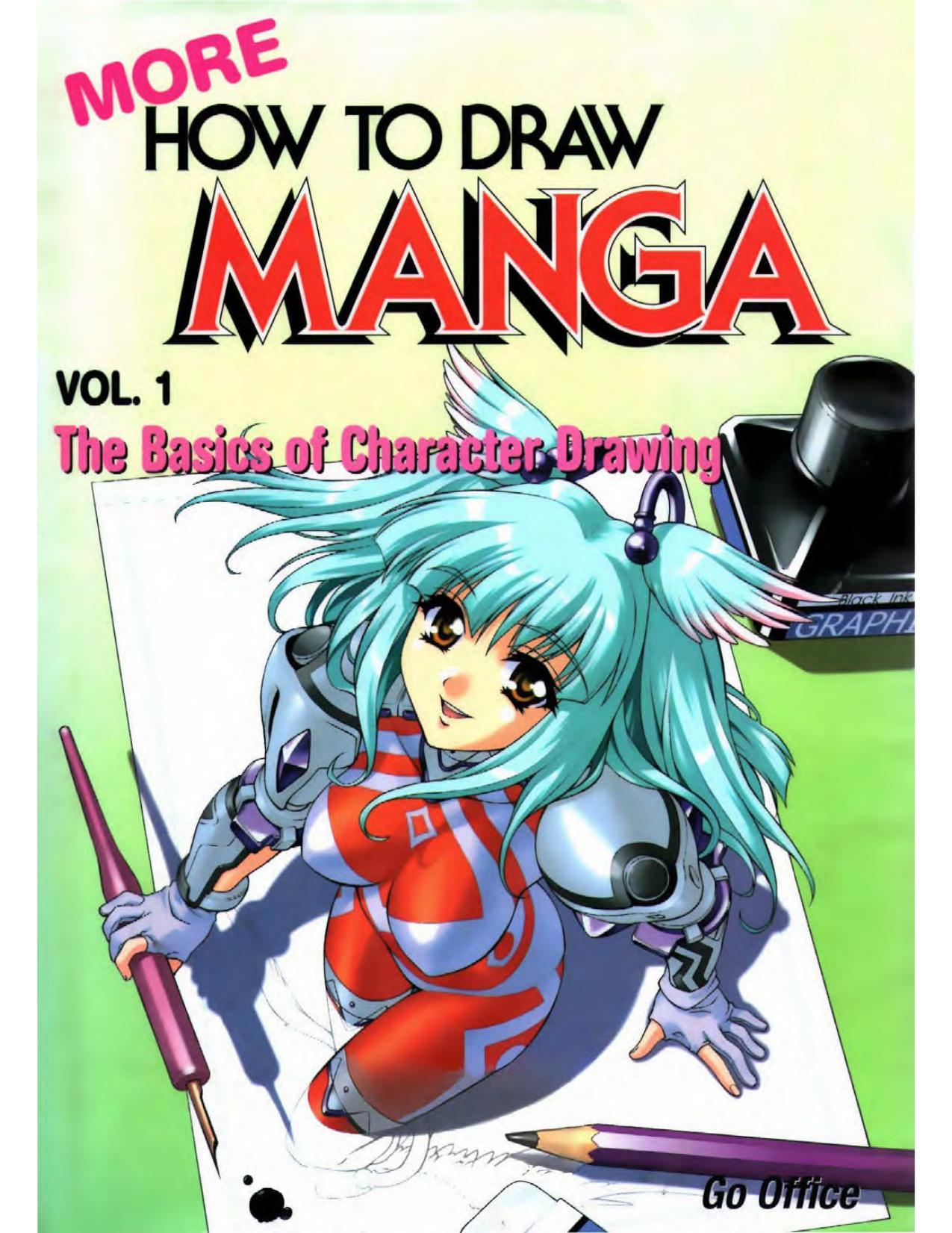More how to draw manga vol. 1 by The basics of character drawing