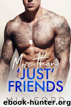 More than 'JUST' Friends by Mia Ford