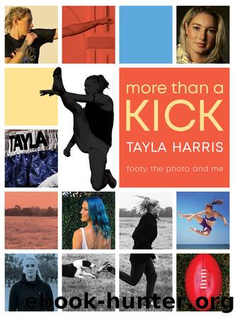More than a Kick by Tayla Harris & Jennifer Castles