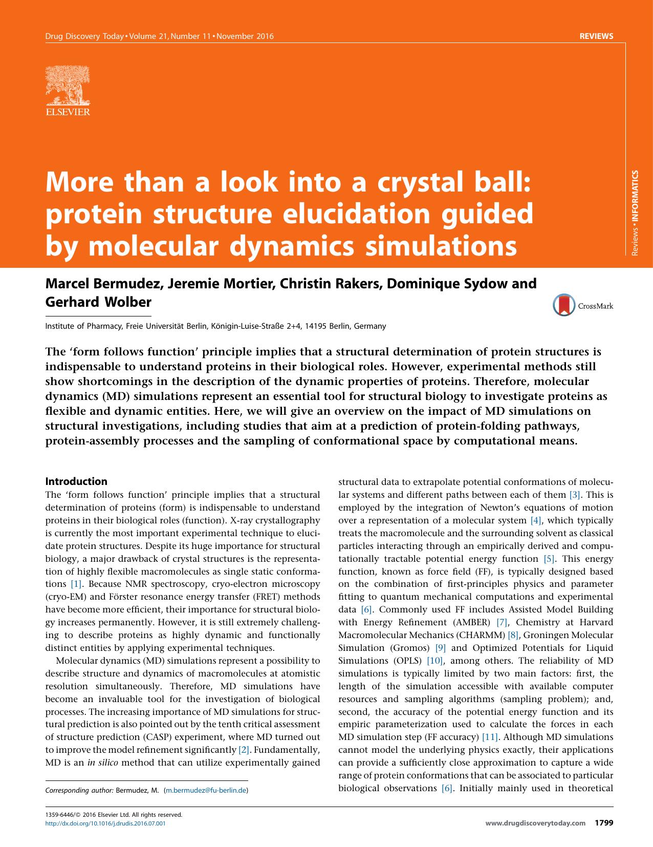 More than a look into a crystal ball: protein structure elucidation guided by molecular dynamics simulations by Marcel Bermudez & Jeremie Mortier & Christin Rakers & Dominique Sydow & Gerhard Wolber
