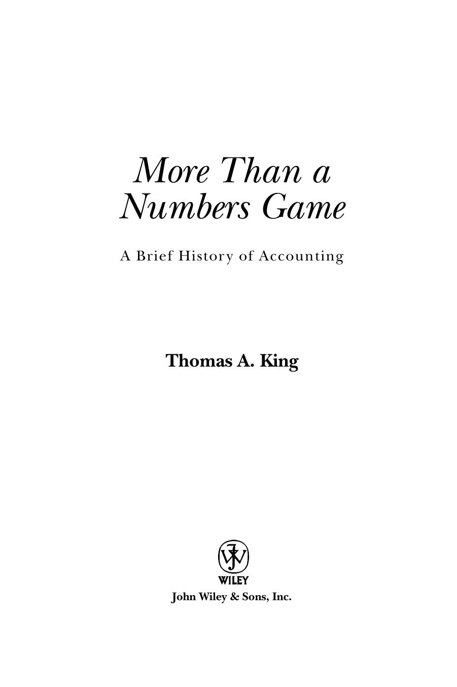 More than a numbers game : a brief history of accounting by Thomas A King