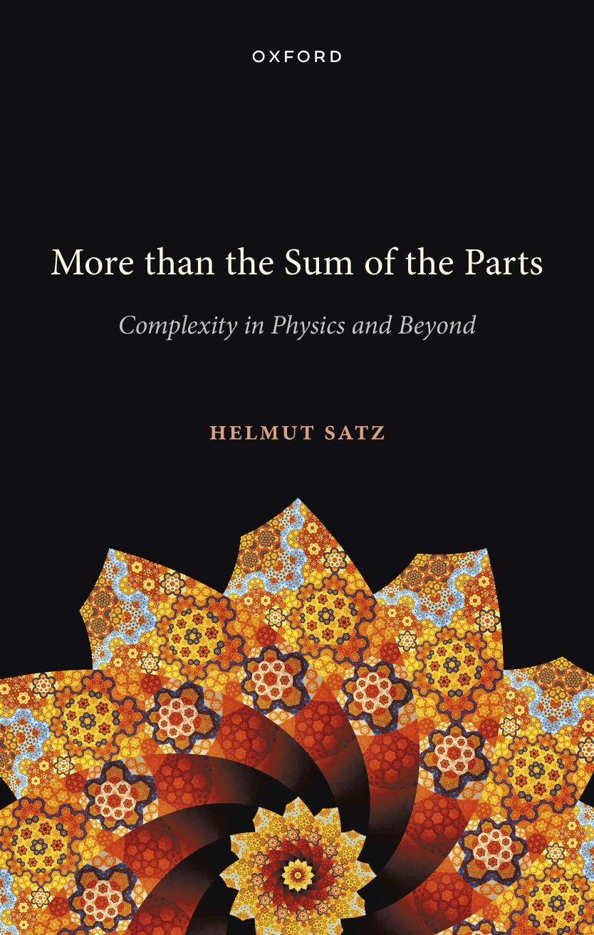 More than the Sum of the Parts: Complexity in Physics and Beyond by Helmut Satz