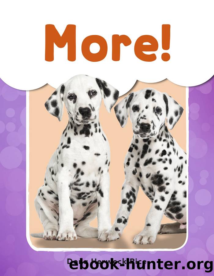 More! by Dona Herweck Rice