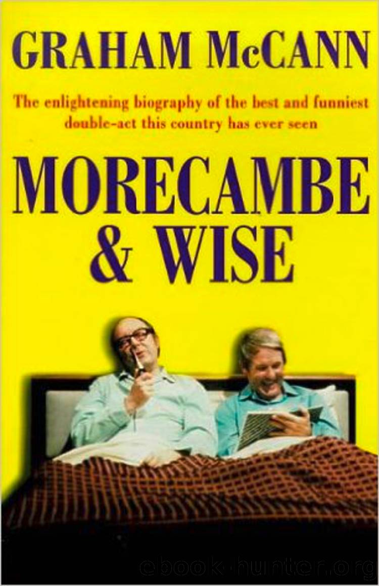 Morecambe and Wise (Text Only) by Graham McCann