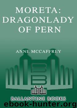 Moreta by Anne McCaffrey