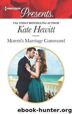 Moretti's Marriage Command (Harlequin Presents) by Kate Hewitt