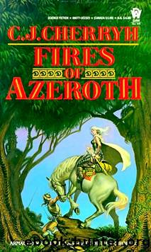 Morgaine #03 - Fires Of Azeroth by C. J. Cherryh
