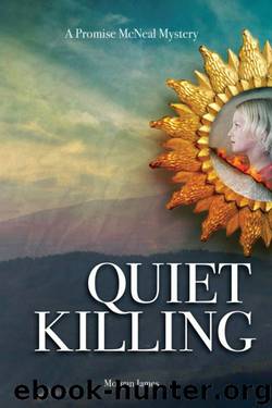 Morgan James - Promise McNeal 02 - Quiet Killing by Morgan James