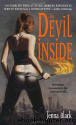 Morgan Kingsley #01 - The Devil Inside by Jenna Black