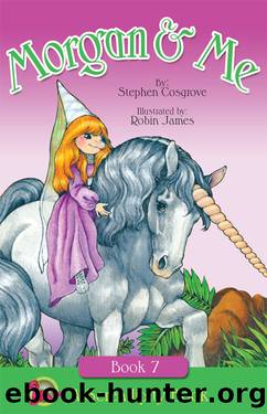 Morgan and Me by Stephen Cosgrove