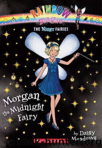 Morgan the Midnight Fairy by Daisy Meadows