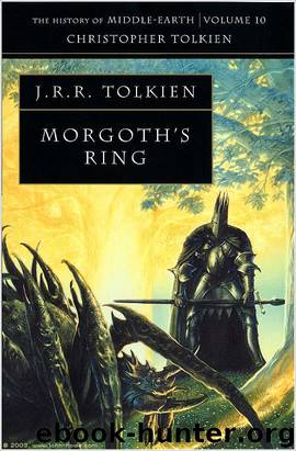 Morgoth's Ring by J.R.R. Tolkien Christopher Tolkien