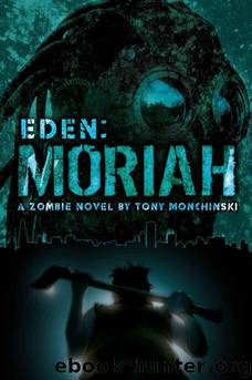 Moriah by Monchinski Tony