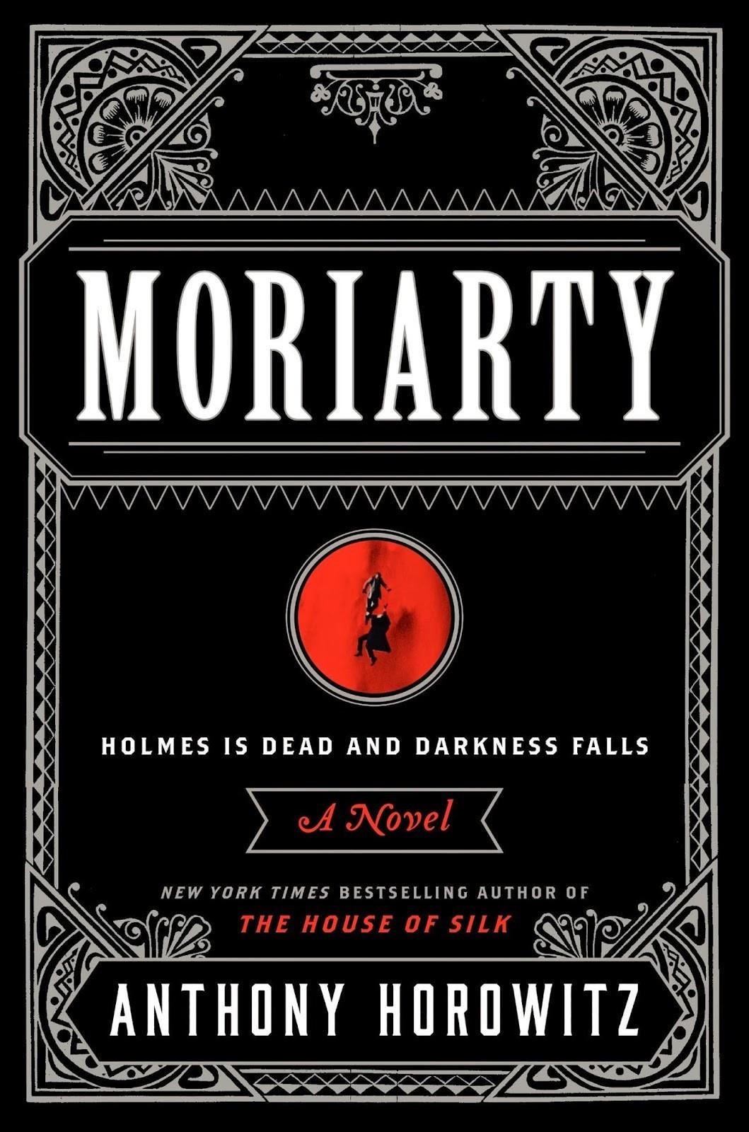 Moriarty (Anthony Horowitz) by Anthony Horowitz
