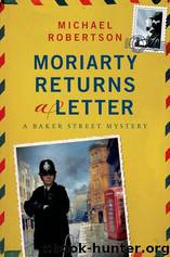 Moriarty Returns a Letter by Michael Robertson