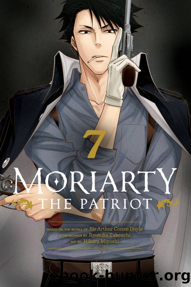 Moriarty the Patriot, Vol. 7 by Ryosuke Takeuchi