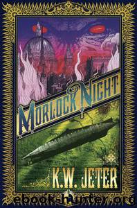 Morlock Night by Jeter K. W