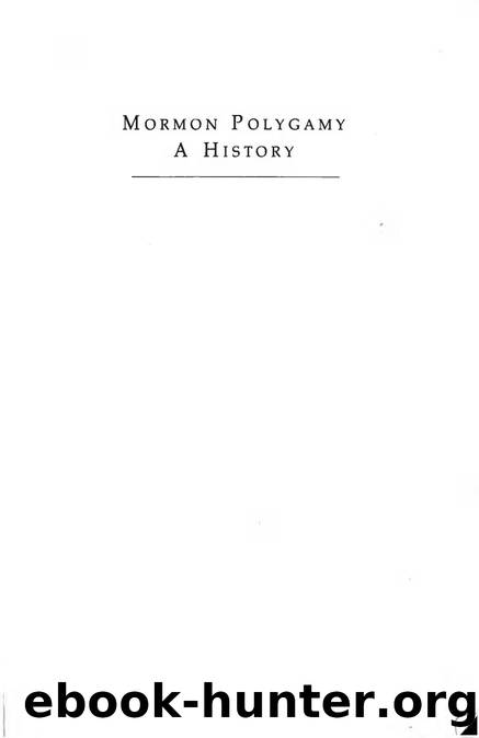 Mormon Polygamy  A History by Richard S. Van Wagoner