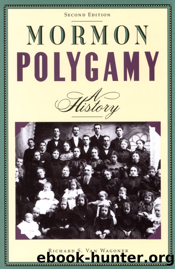 Mormon Polygamy: A History by Richard S. Van Wagoner