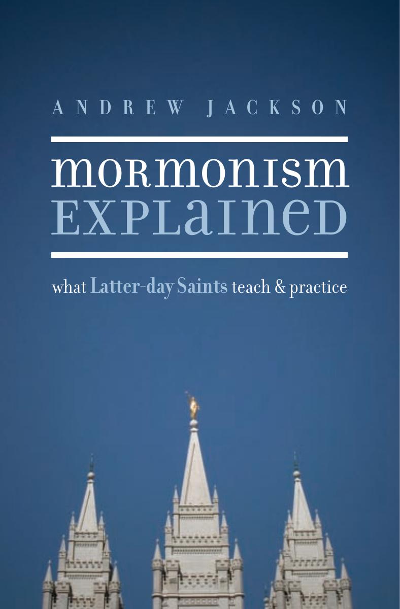 Mormonism Explained by Andrew Jackson