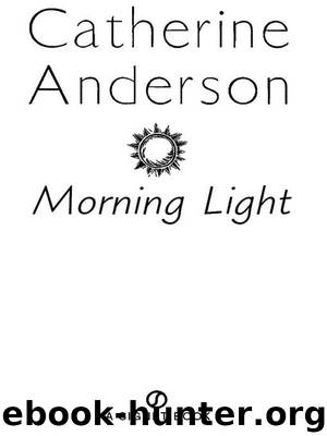 Morning Light by Catherine Anderson