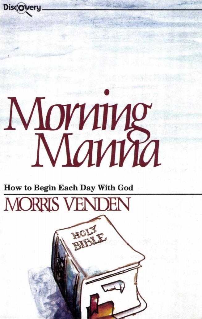 Morning Manna by Morris L. Venden