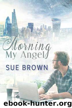 Morning My Angel (Angel Enterprises Book 1) by Sue Brown