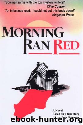Morning Ran Red by Stephen Bowman