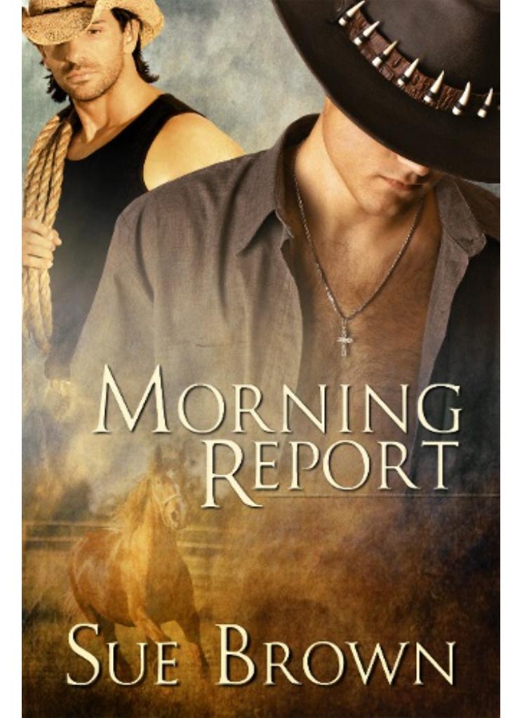 Morning Report by Sue Brown