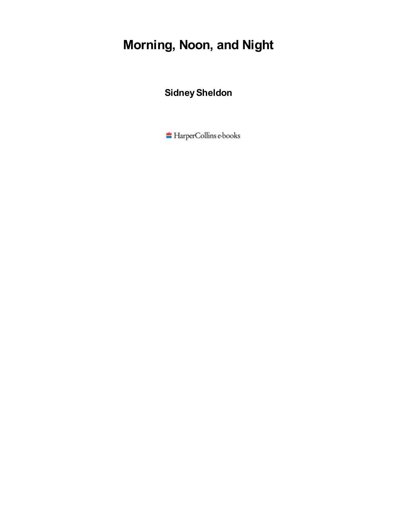 Morning, Noon and Night by Sidney Sheldon