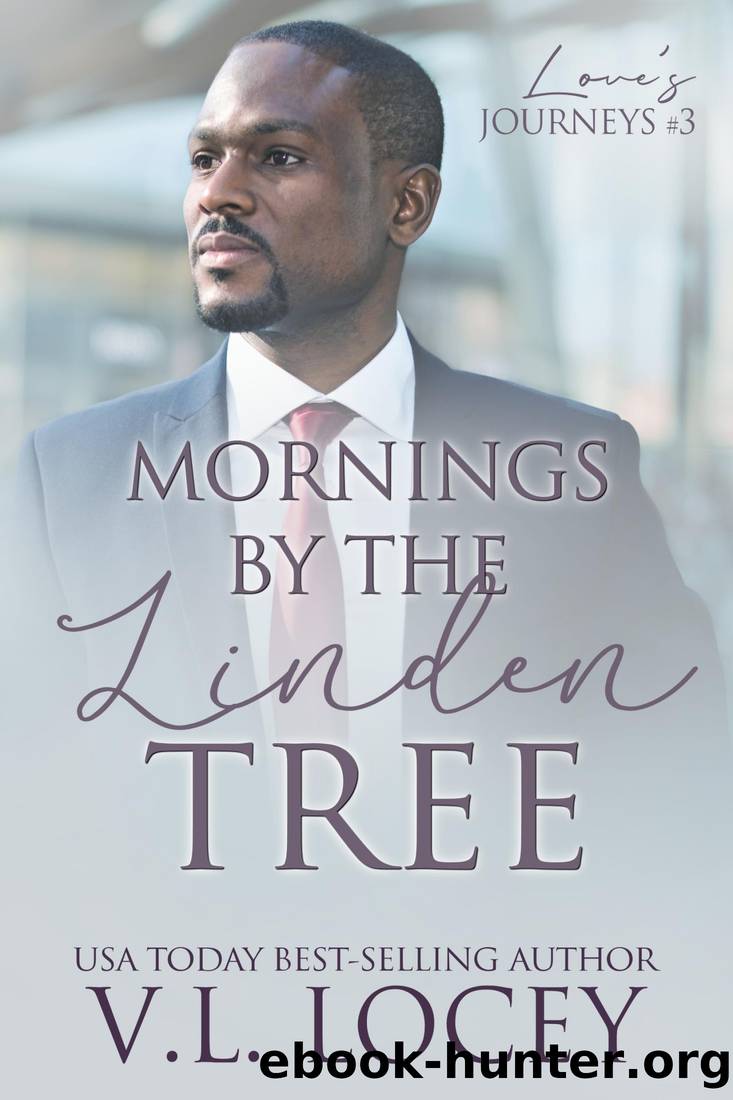 Mornings by the Linden Tree (Love's Journeys #3) by V.L. Locey