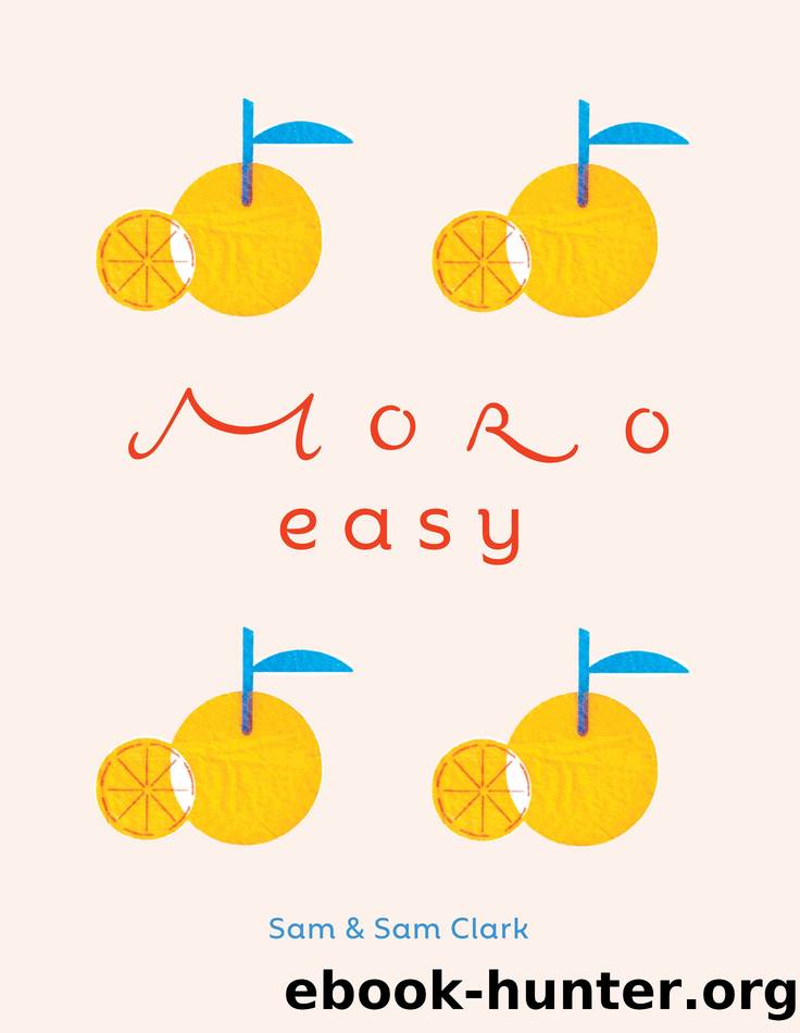 Moro Easy by Samantha Clark & Sam Clark