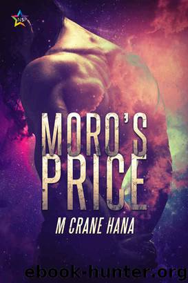 Moro's Price by M. Crane Hana