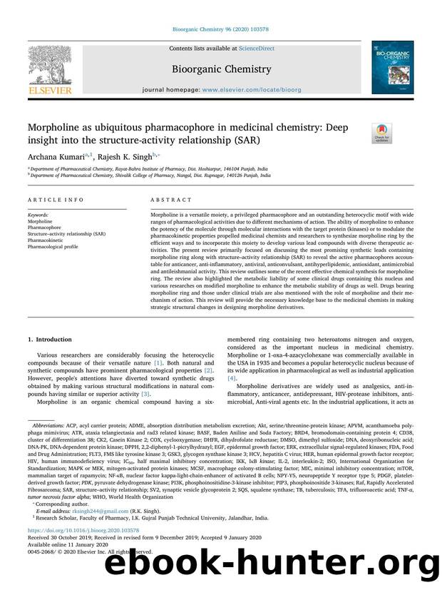Morpholine as ubiquitous pharmacophore in medicinal chemistry_ Deep insight into the structure-activity relationship (SAR) by Archana Kumari & Rajesh K. Singh