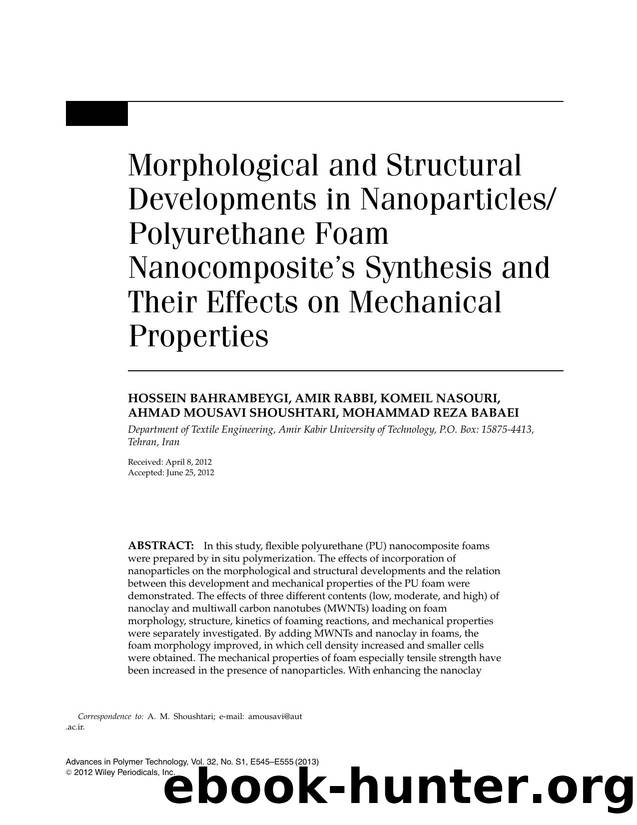 Morphological and Structural Developments in Nanoparticles Polyurethane Foam Nanocomposite's Synthesis and Their Effects on Mechanical Properties by Unknown