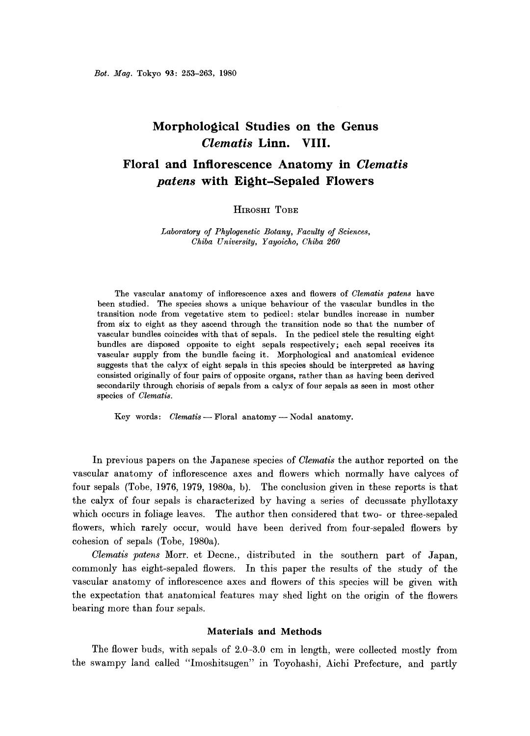 Morphological studies on the genus <Emphasis Type="Italic">Clematis <Emphasis> linn. VIII. Floral and inflorescence anatomy in <Emphasis Type="Italic">Clematis patens <Emphasis> wi by Unknown