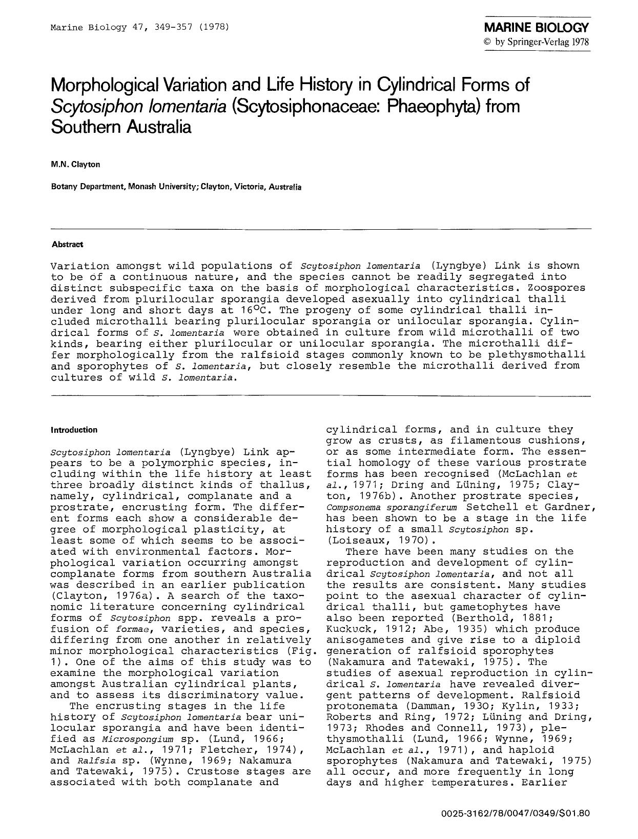 Morphological variation and life history in cylindrical forms of <Emphasis Type="Italic">Scytosiphon lomentaria<Emphasis> (Scytosiphonaceae: Phaeophyta) from southern Australia by Unknown