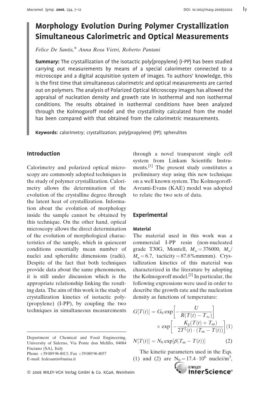 Morphology Evolution During Polymer Crystallization Simultaneous Calorimetric and Optical Measurements by Unknown
