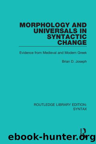 Morphology and Universals in Syntactic Change by Joseph Brian D