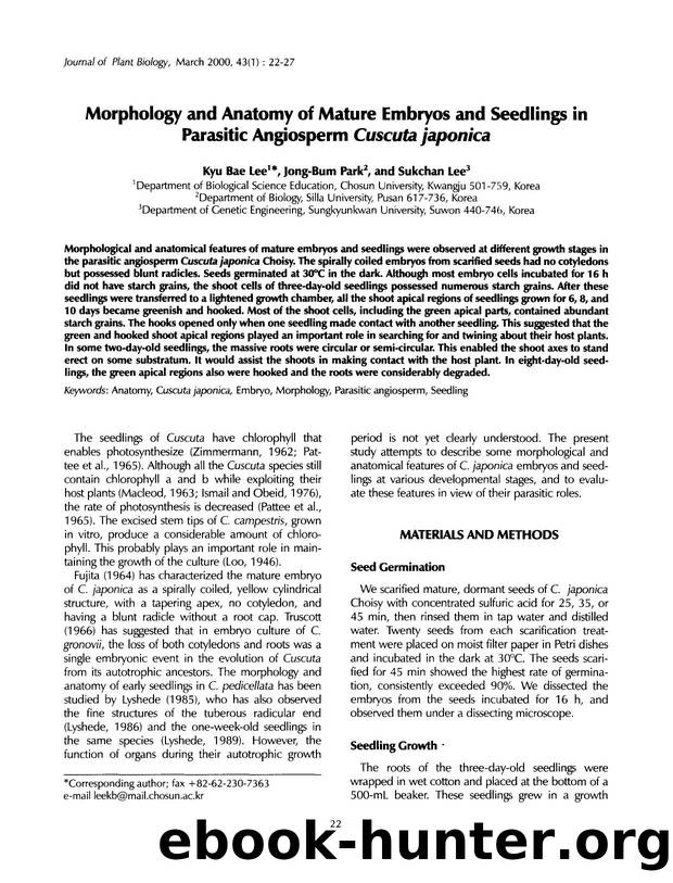 Morphology and anatomy of mature embryos and seedlings in parasitic angiosperm <Emphasis Type="Italic">Cuscuta japonica <Emphasis> by Unknown